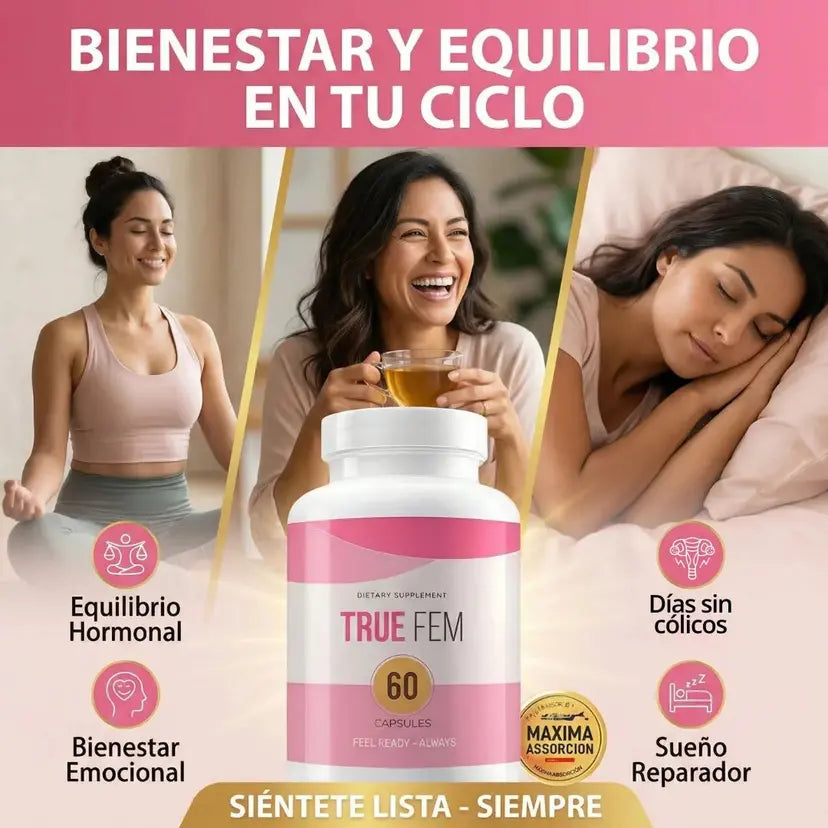TRUE FEM™ RECUPERA TU BIENESTAR AHORA